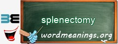 WordMeaning blackboard for splenectomy